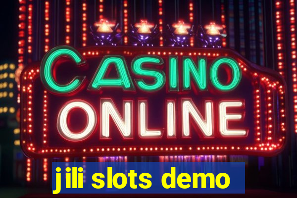 jili slots demo